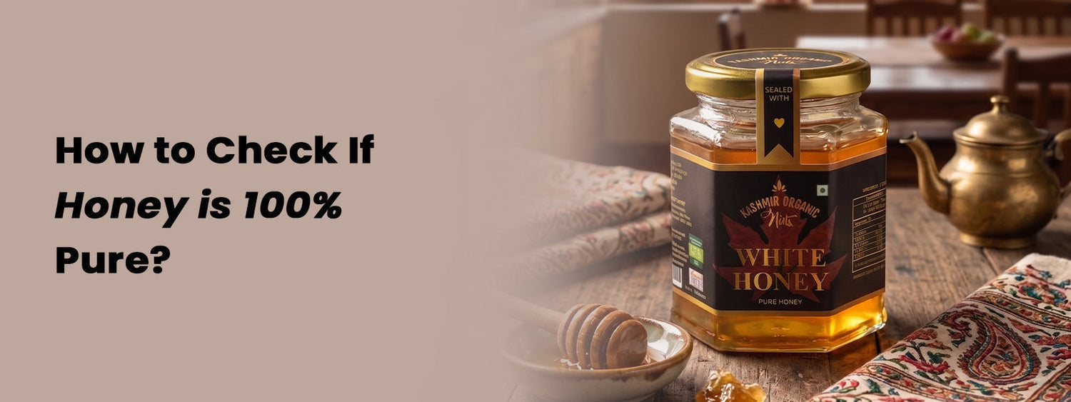 How to Check If Honey is 100% Pure?