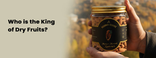 Who is the King of Dry Fruits?